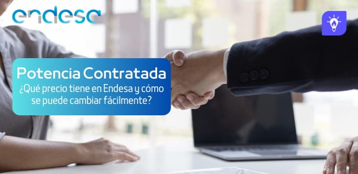 Potencia contratada con Endesa: coste del kW y cómo cambiarla