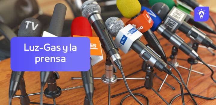 Luz y gas y la prensa