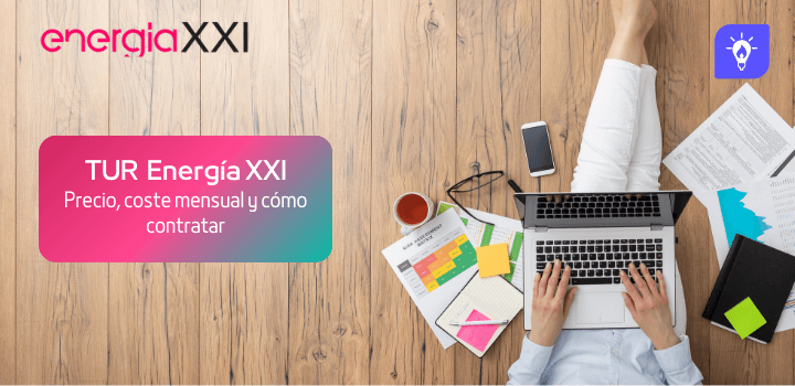 TUR Energía XXI: ¿Vale la pena contratar esta tarifa de gas?